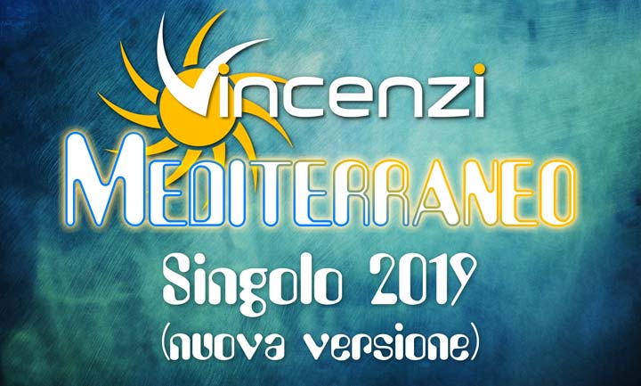 Mediterraneo - Singolo 2019 (nuova versione)