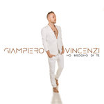 Giampiero Vincenzi - Ho bisogno di te